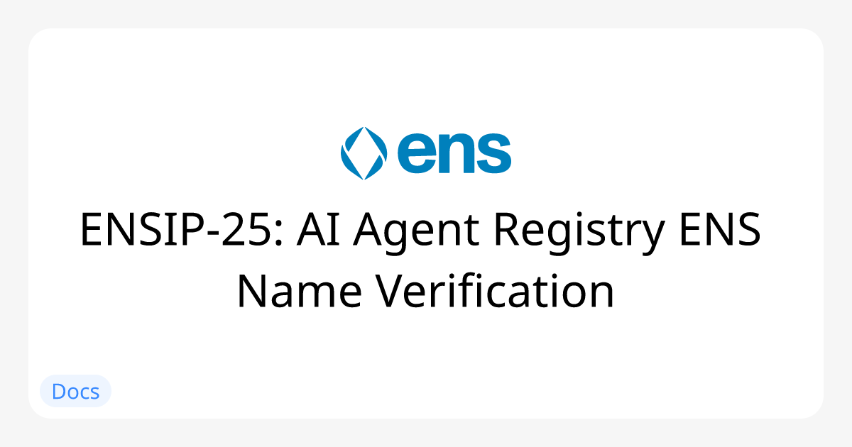 ENSIP-25: AI Agent Registry ENS Name Verification | ENS Docs